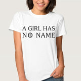 Arya Stark Kill List NOT TODAY Game of Thrones  T Shirt